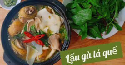 Cách nấu lẩu gà lá quế hấp dẫn, chuẩn vị miền Tây