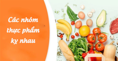 Những cặp thực phẩm kỵ nhau không nên ăn chung ảnh hưởng sức khỏe