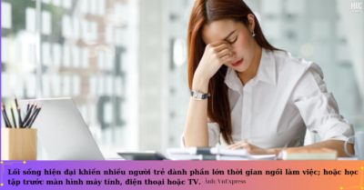 Lối sống hiện đại – Tại sao gia tăng đột quỵ ở giới trẻ?