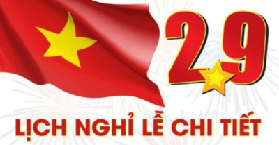 Lịch nghỉ lễ Quốc khánh 2/9/2025: Kỳ nghỉ 4 ngày liền và sự kiện diễu binh A80 đầy xúc động