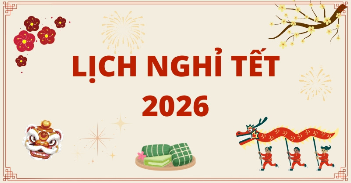 Lịch nghỉ Tết Bính Ngọ 2026 chính thức kéo dài 9 ngày