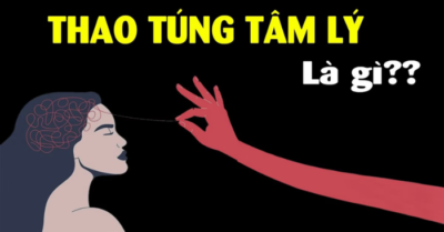 Bạn có đang bị thao túng tâm lý mà không nhận ra?